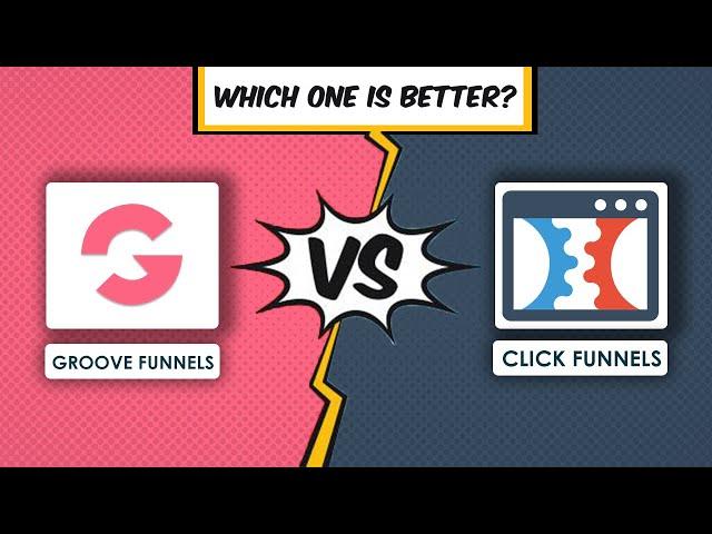 ClickFunnels Vs Groovefunnels: Which Is Best For Your Business