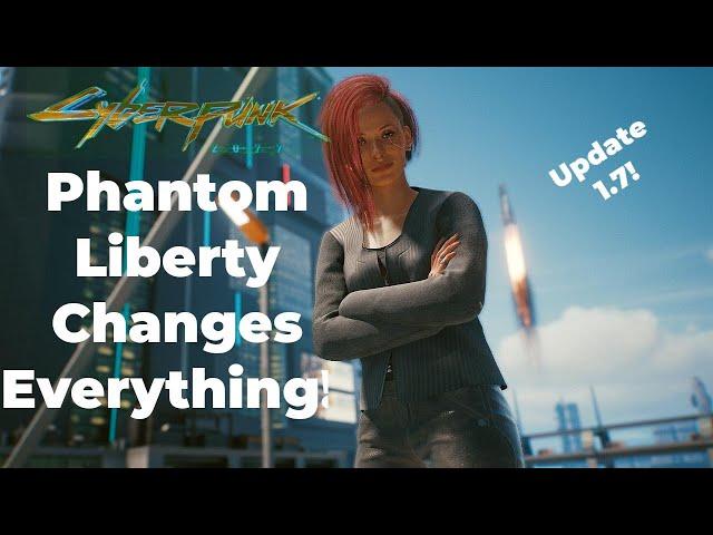 11 Changes For EVERYONE Who Plays Cyberpunk 2077 With The Phantom Liberty Update! 1.7 Is Coming!