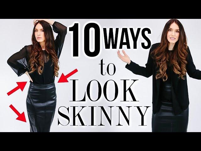 10 Ways To INSTANTLY Look SKINNY (but in a GOOD way)