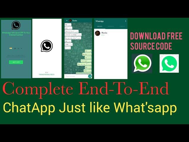 Complete Chat App Just Like WhatsApp Android Studio||Free Source Code Download||End-To-End Chat App