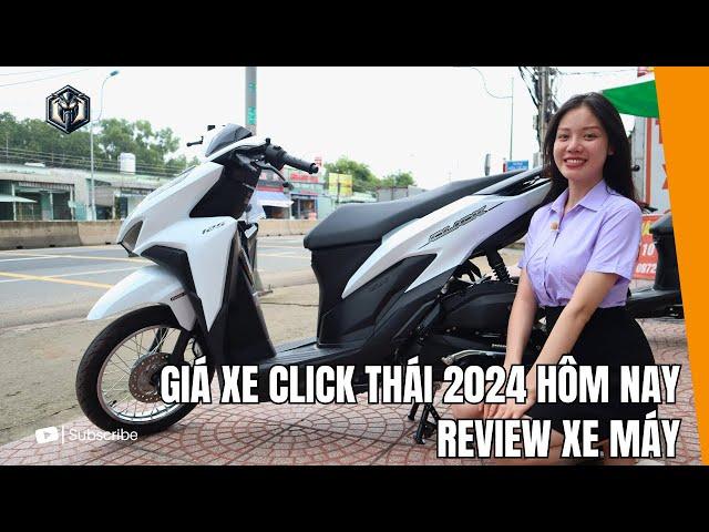 Giá xe Click Thái 2024 hôm nay | Review Xe Máy