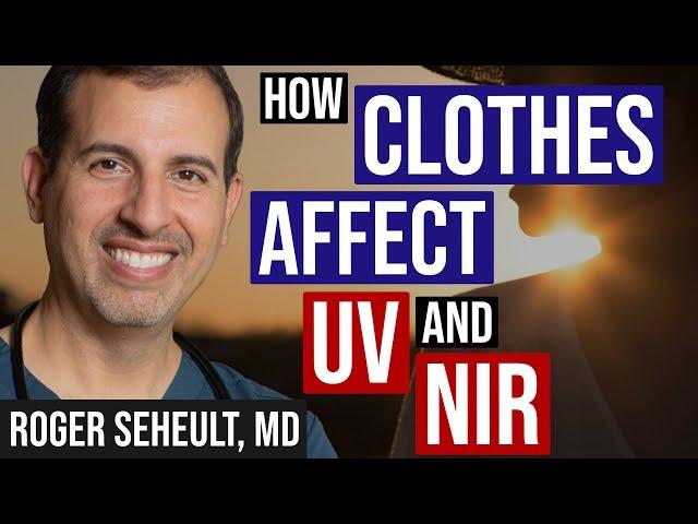 What You Wear Outdoors Can Affect Your Exposure to UV and NIR Light