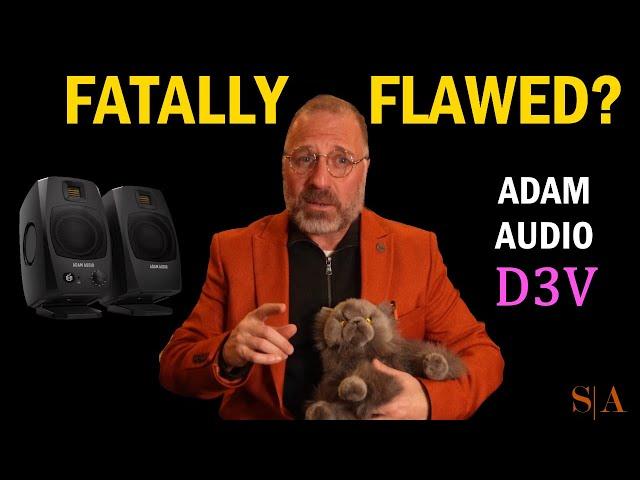 Fatal Flaw ?  Adam Audio D3V Review