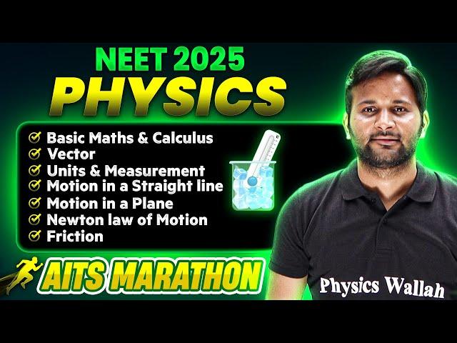 Complete PHYSICS in 1 Shot | NEET 2025 | Part 1 | Class 11th Arjuna | AITS Marathon