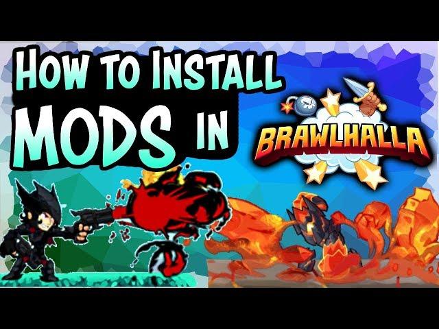 How to Install Mods in Brawlhalla • Easy & Fast Tutorial