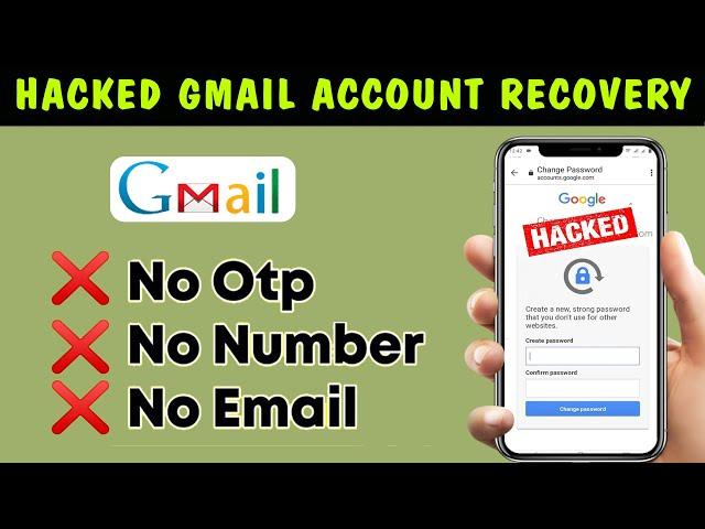 How to Recover Hacked Gmail account without phone number and Email (2024) || Gmail account recovery