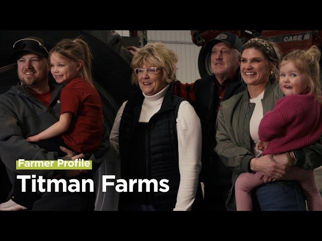 Pivotal Farmers: Titman Farms
