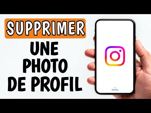 Comment supprimer votre photo de profil Instagram 2024