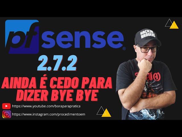  pfSense 2.7.2 Ainda Vale a Pena Utilizar ele na sua Rede? Instalação da NOVA ISO no VirtualBOX