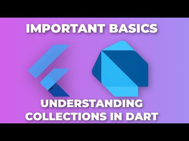 Flutter Important Basics - Lists, Maps and Sets