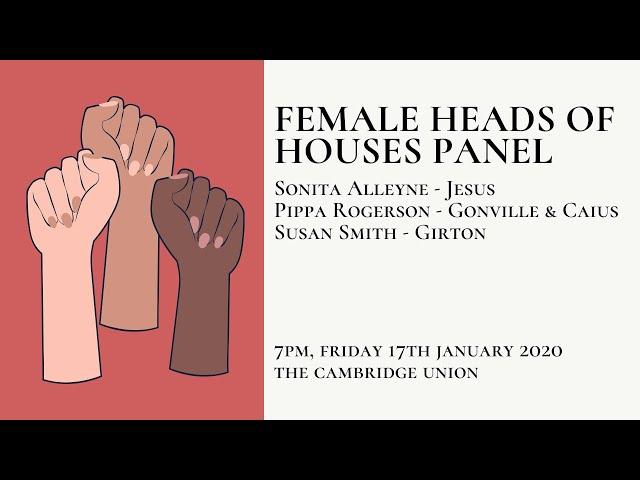 Female Heads of Houses | Panel | Cambridge Union