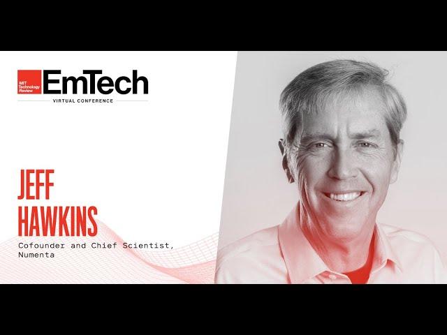 Jeff Hawkins at MIT Technology Review's EmTech Conference 2021: Building a Better AI