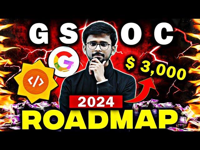 GSOC 2024 : The Ultimate Roadmap For CSE/Non CSE Branches  Google Internship