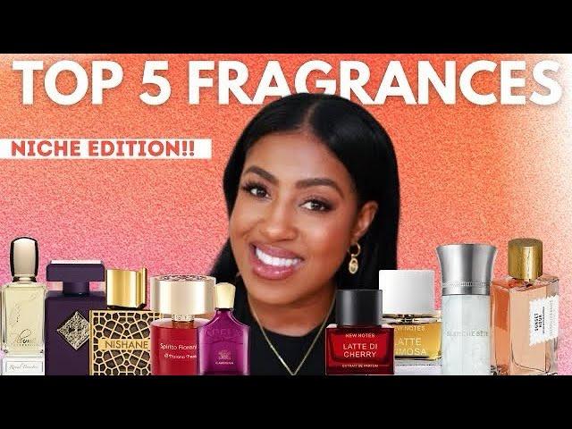 TOP 5 NICHE FRAGRANCES FOR LIFE  | BEST PERFUMES FOR WOMEN