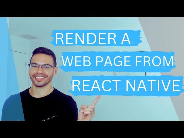 How To Render a Web View from React Native