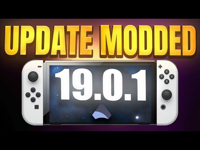 How To Update Your Modded Nintendo Switch 19.0.1 [2025]