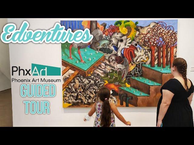 Guided Tour of the Phoenix Art Museum