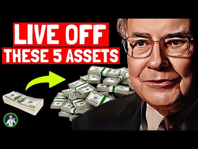 Warren Buffett: 5 Top Assets To Quit Your Job Fast