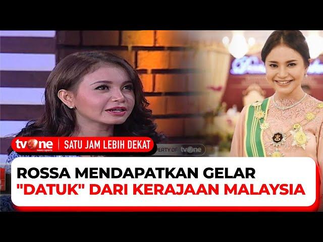 Rossa Satu-satunya Penyanyi Dari Indonesia yang Mendapatkan Gelar "Datuk" | Satu Jam Lebih Dekat 1/4