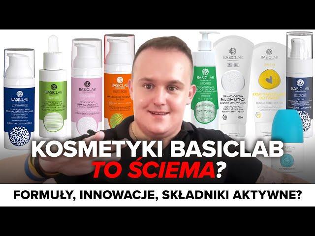 BASICLAB KŁAMIE? Cała prawda o kosmetykach Basiclab!