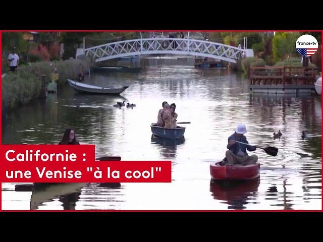 Californie : une Venise "à la cool"