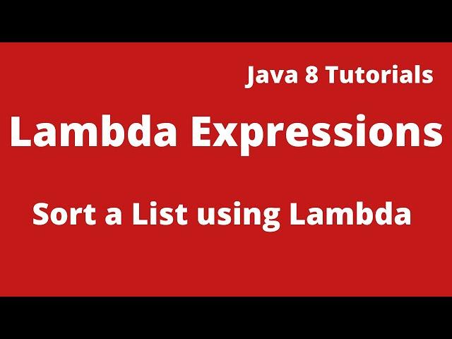 Java 8 Tutorial 05 :- How to sort a List in Java 8 using Comparator with Lambda  Expression??