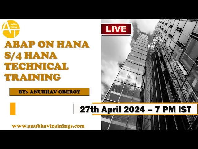 Live demo on SAP ABAP on HANA cum SAP  S/4HANA training || 27 Apr 7 PM |contact@anubhavtrainings.com