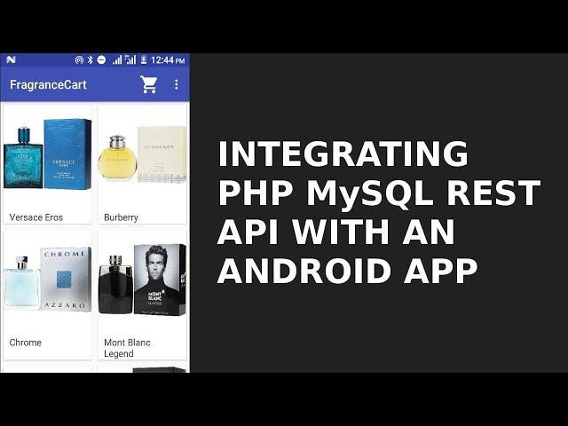 INTEGRATING PHP MYSQL REST API WITH AN ANDROID APP