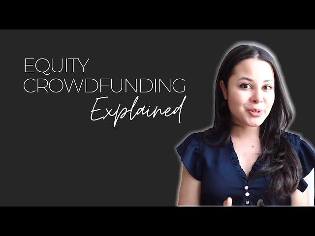 Equity Crowdfunding Explained