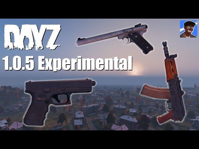 DayZ - 1.0.5 - Experimental Update Breakdown