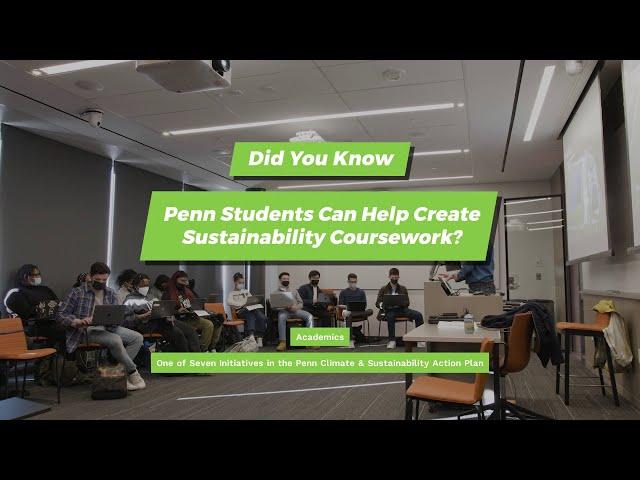 Sustainability Coursework Created by Students at Penn
