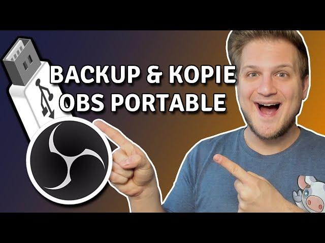 OBS Backup! Speicher und kopiere dein OBS mit OBS Portable - OBS Tutorial