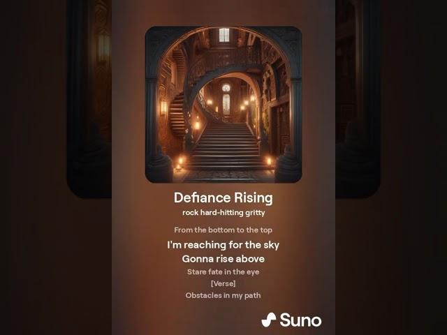 Defiance Rising V2 - Suno AI - Short