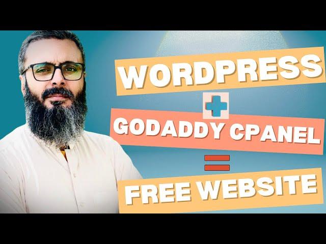 Build a Complete Wordpress Free Website using Cpanel in Godaddy