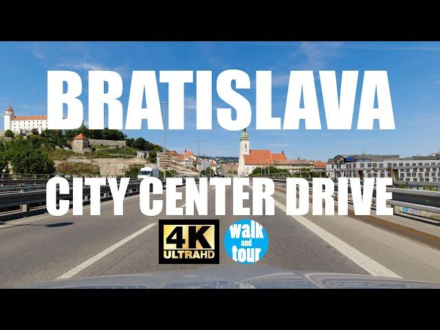 Bratislava City Center Drive - 4K UHD (60 fps)