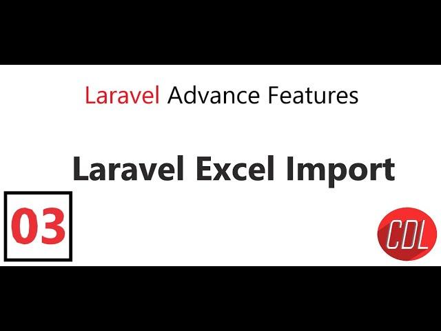 (03) Part-3 Laravel Excel Library | Upload Excel files in Laravel | Maatwebsite | Maatwebsite Excel