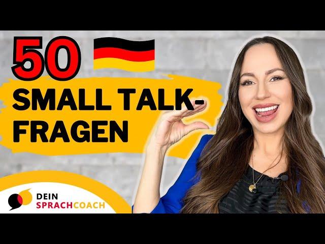 ️SMALL TALK für den Alltag und deine Deutschprüfung (Deutsch lernen | Learn German)