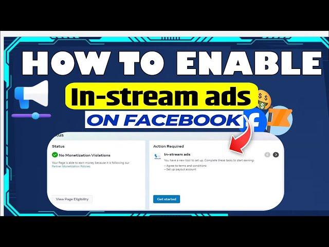 How to Enable "In-Stream Ads" Monetization Tools on Facebook 2025 | Unlock InStream Ads Monetization