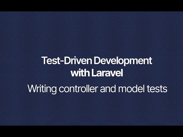 How to start writing tests with Laravel - Testing models, controllers and notifications