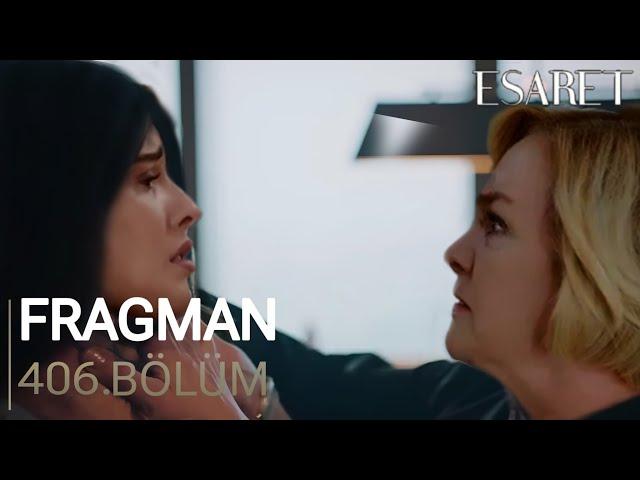 Esaret 406.Bölüm Fragmanı | Sahra'dan Orhun'un Haberi Olmayacak!