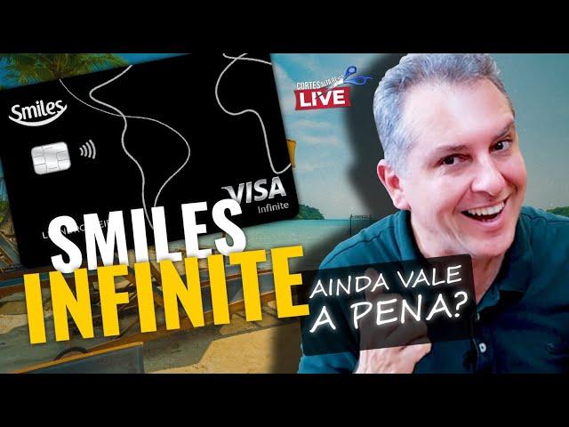 SMILES VISA INFINITE, AINDA VALEA PENA COM TANTOS CARTÕES BONS NO MERCADO? SERÁ QUE É BOM MESMO?