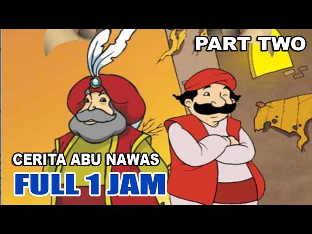 KISAH ABU NAWAS FULL 1 JAM - HUMOR SUFI