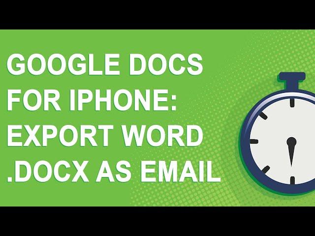 Google Docs app for iPhone: How to export Docs to Microsoft Word .docx as email attachments (2021)