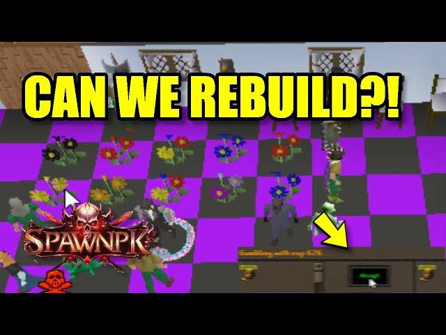 SpawnPK RSPS: *We Chucked our Entire Cash Stack* Can we Finally Rebuild?! +$100 Bond G/A