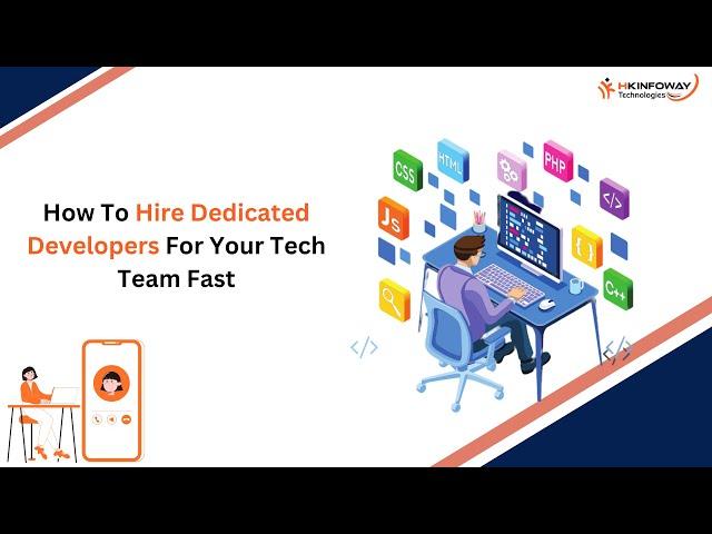 How to Hire Dedicated Developers for Your Tech Team Fast