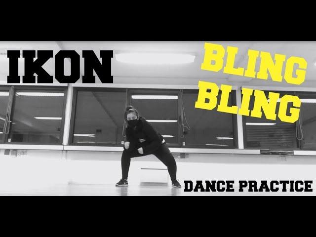 IKON - BLING BLING // DANCE PRACTICE