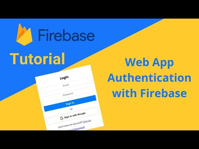 Firebase Tutorial - Authentication Using Email and Google Account