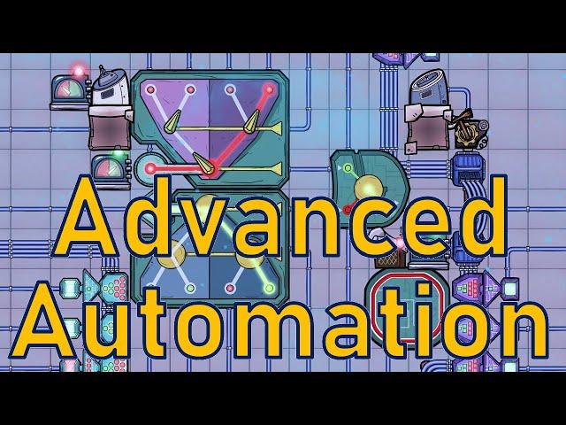 Oxygen Not Included - Tutorial Bites - Advanced Automation