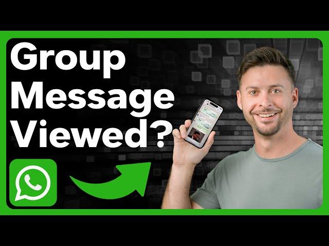 How To Check If Someone Read Your Message In WhatsApp Group