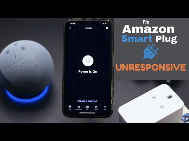 Amazon Smart Plug Unresponsive & How to Fix